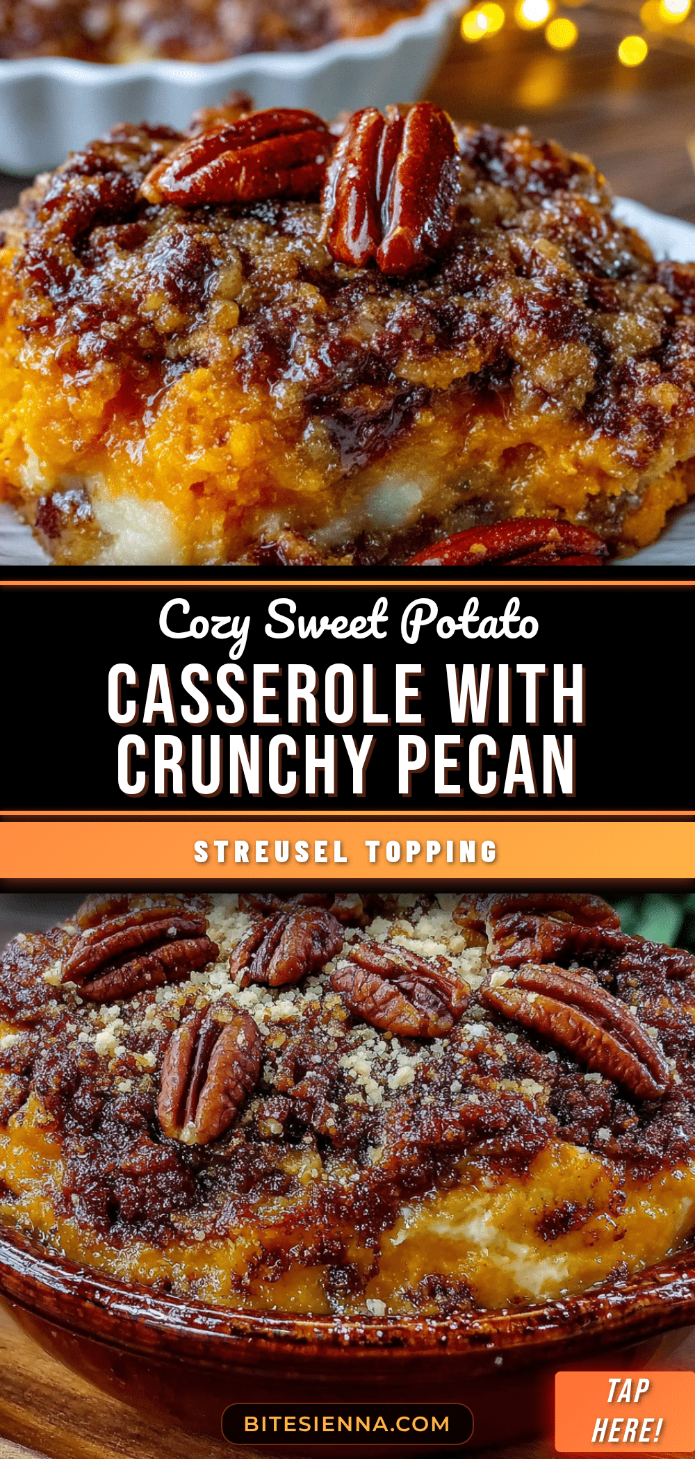 cozy sweet potato casserole with crunchy pecan streusel recipe