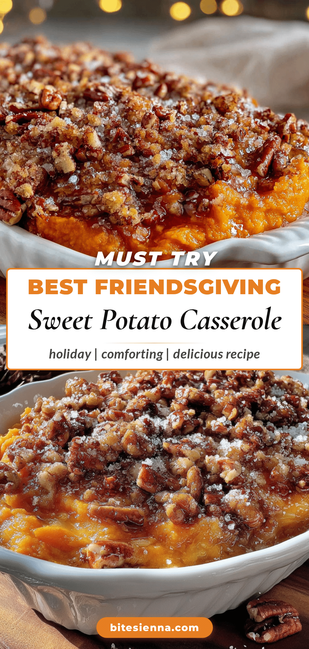 Friendsgiving Sweet Potato Casserole recipe